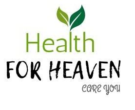 Welcome to Health for Heaven